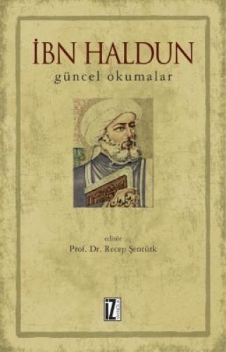 Ibn Khaldun: Contemporary Readings (Ed.)