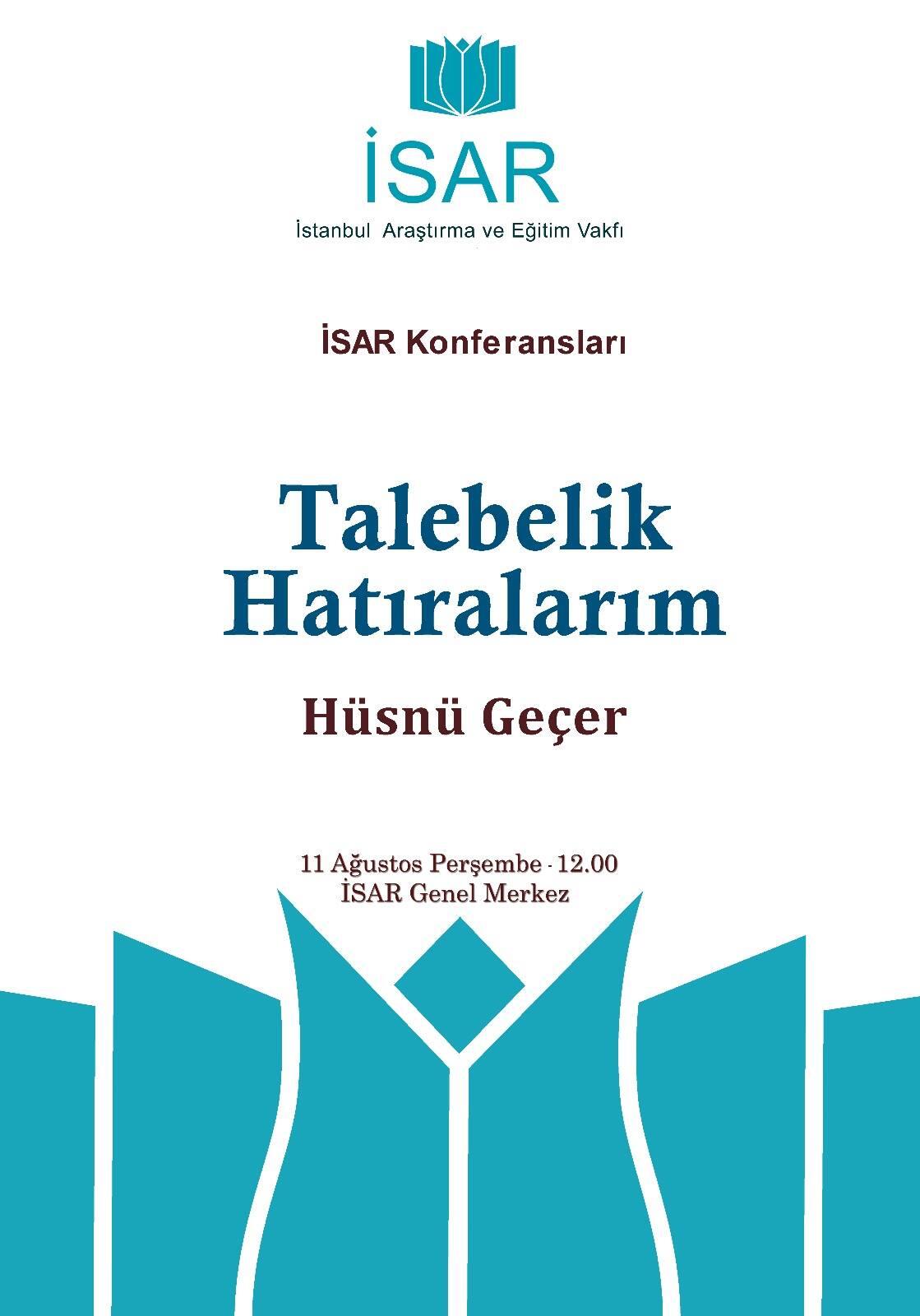 Talebelik Hatıralarım Konferansı İSAR Genel Merkezinde Gerçekleştirildi