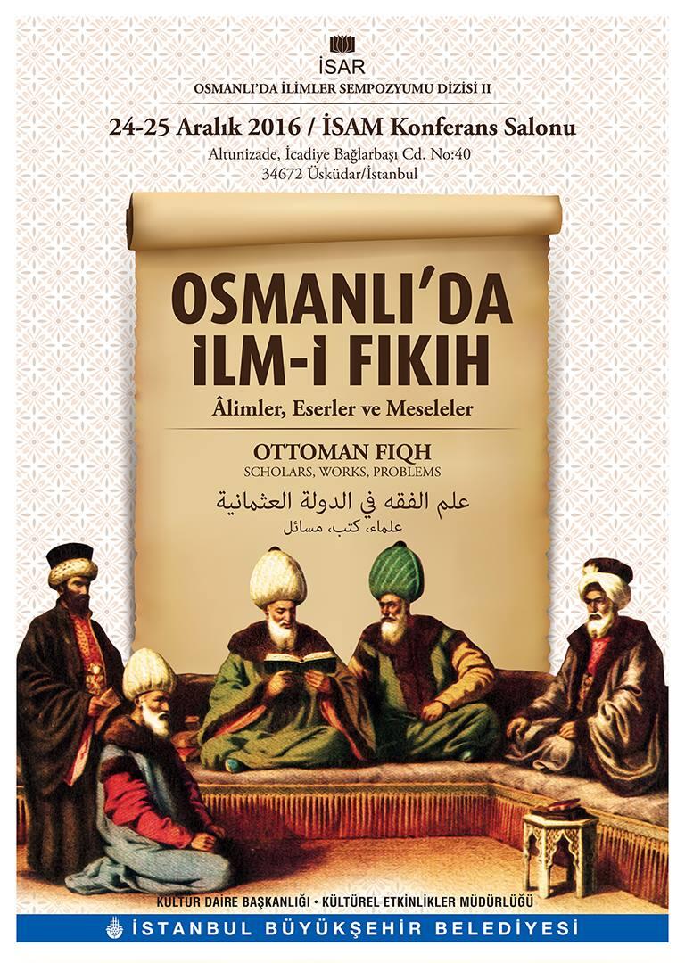 Osmanlı’da İlm-i Fıkıh: Âlimler, Eserler ve Meseleler Sempozyumu Gerçekleştirildi