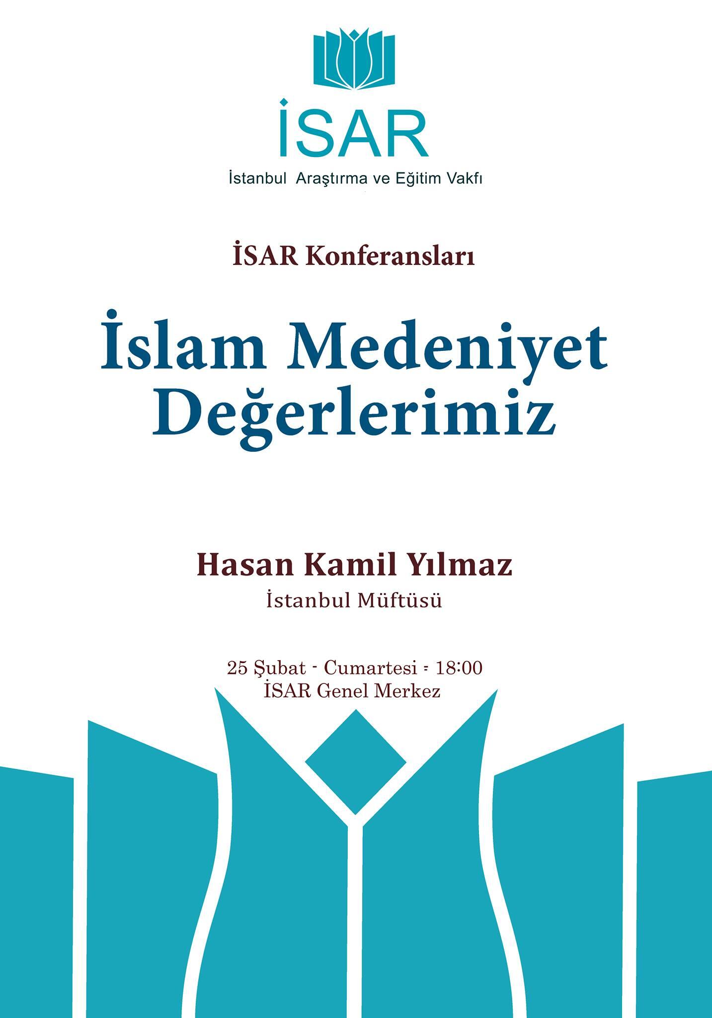 İSAR Konferansları: İslam Medeniyet Değerlerimiz