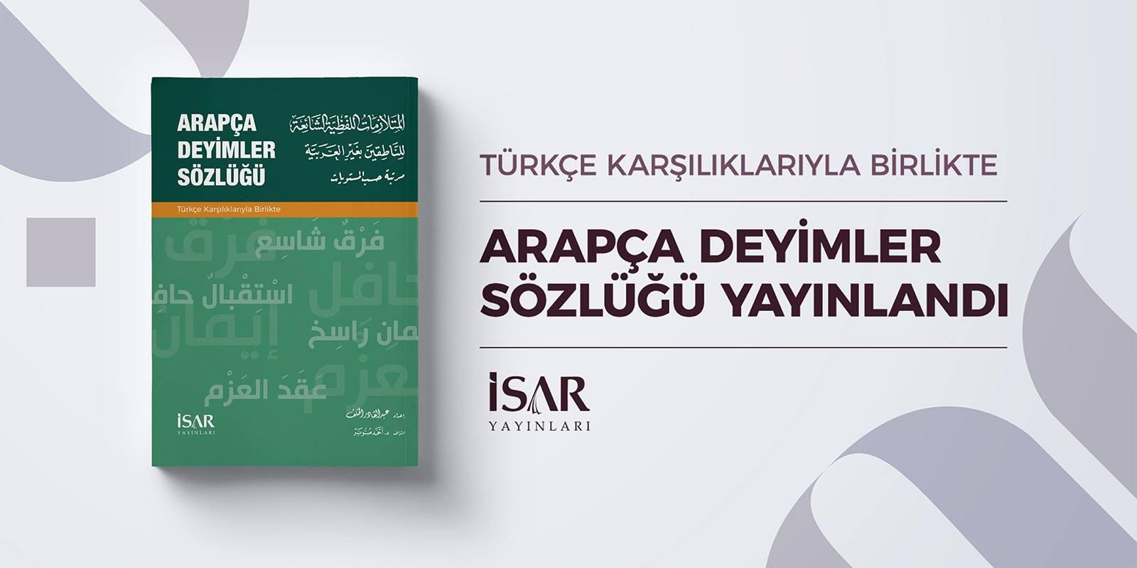 Arapça Deyimler Sözlüğü Yayınlandı