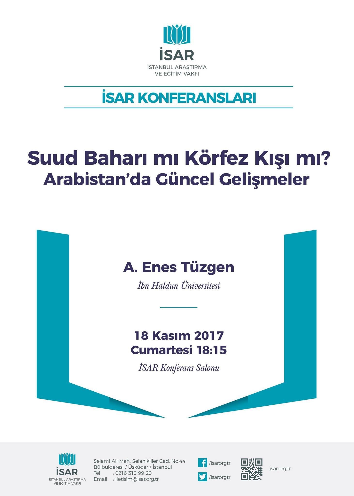 İSAR Konferansları: Suud Baharı mı Körfez Kışı mı? Arabistan'da Güncel Gelişmeler
