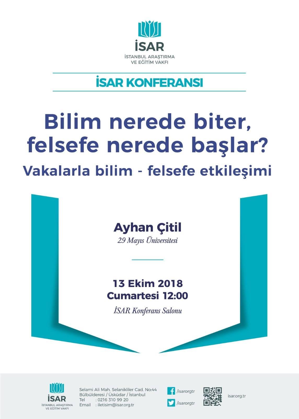İSAR Konferansları - Bilim Nerede Biter? Felsefe Nerede Başlar? Vakalarla Bilim-Felsefe Etkileşimi