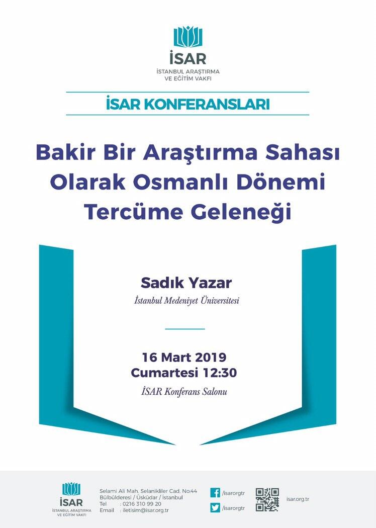 İSAR Konferansları - Sadık Yazar