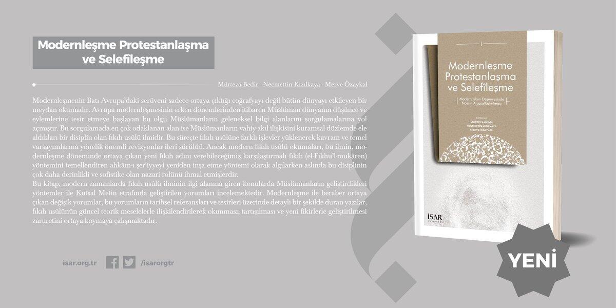 Modernleşme Protestanlaşma ve Selefîleşme Kitabı Çıktı