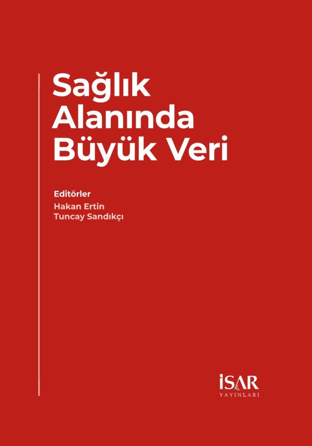 Sağlık Alanında Büyük Veri Kitabı Çıktı