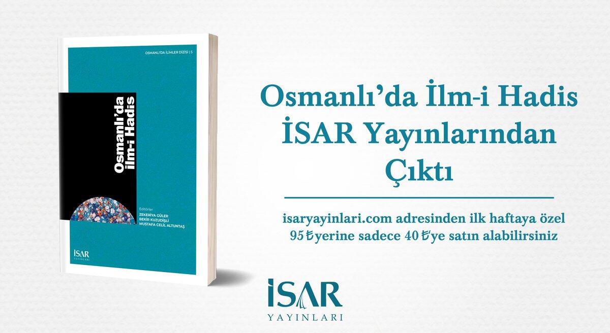 Osmanlı'da İlm-i Hadis Kitabı Çıktı
