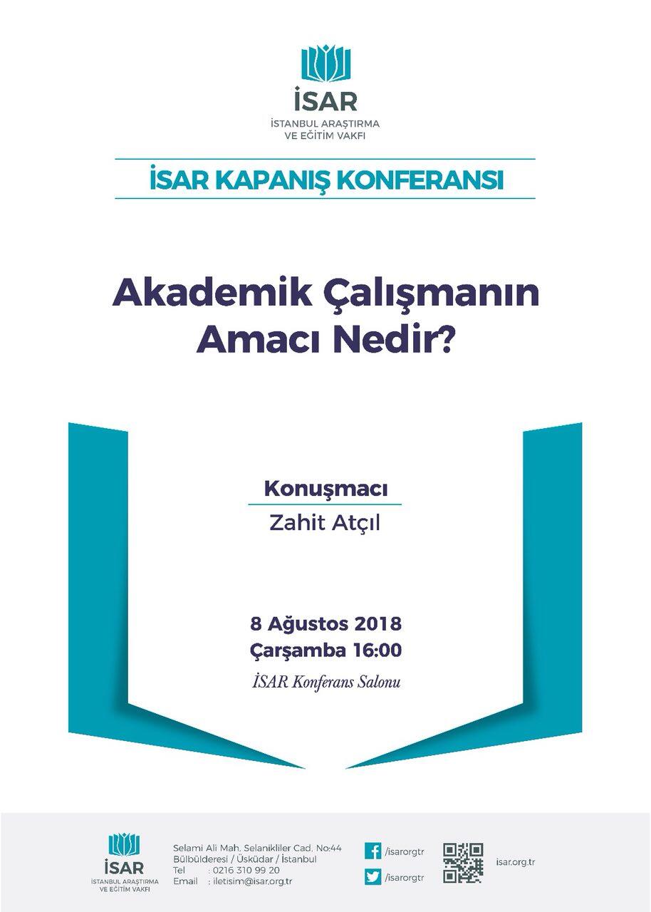 Yaz Dönemi Kapanış Konferansı: Akademik Çalışmanın Amacı Nedir?