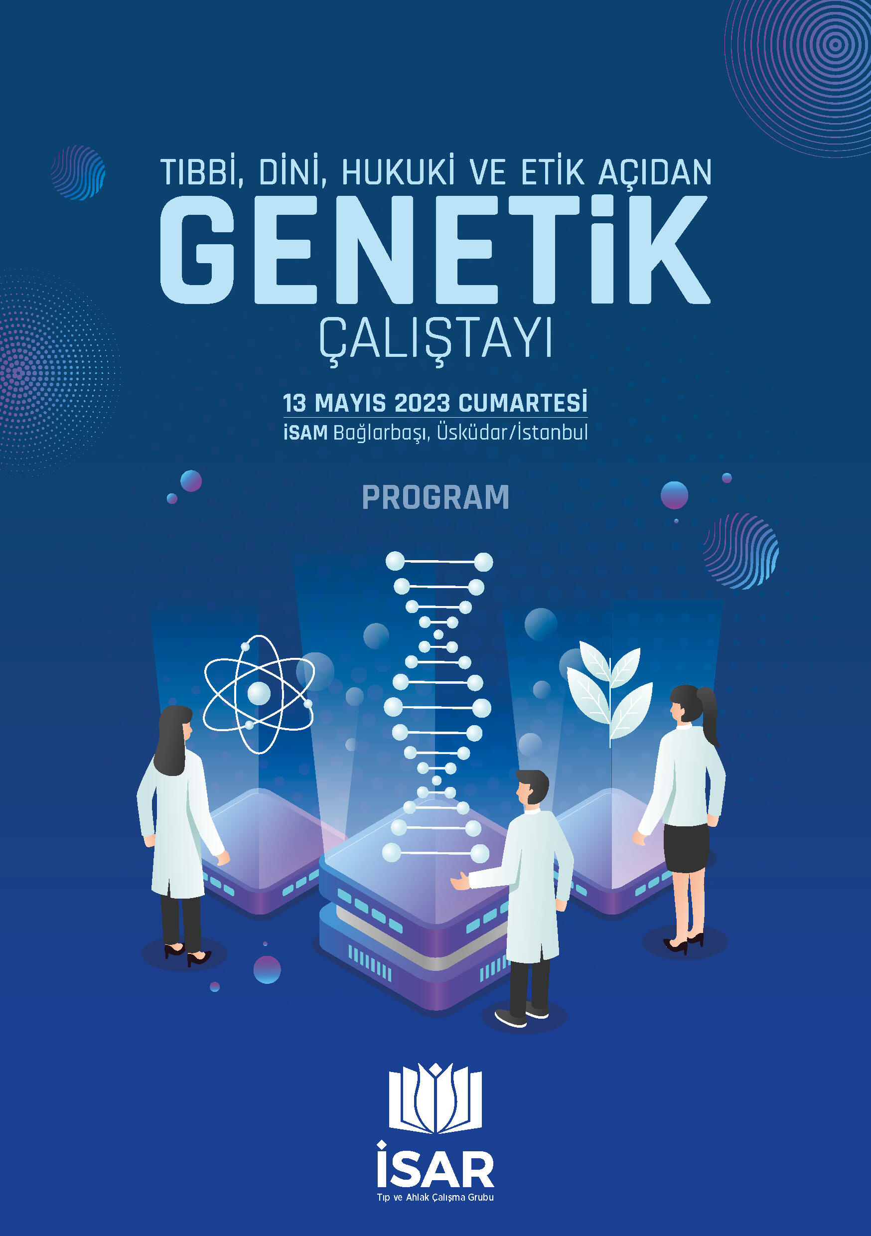 Tıbbi, Dini, Hukuki ve Etik Açıdan Genetik Çalıştayı Gerçekleştirildi