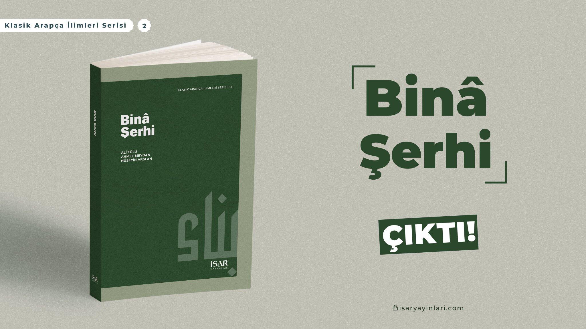Binâ Şerhi Kitabı Çıktı!