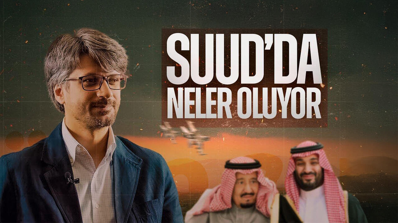 Suud'da Neler Oluyor?