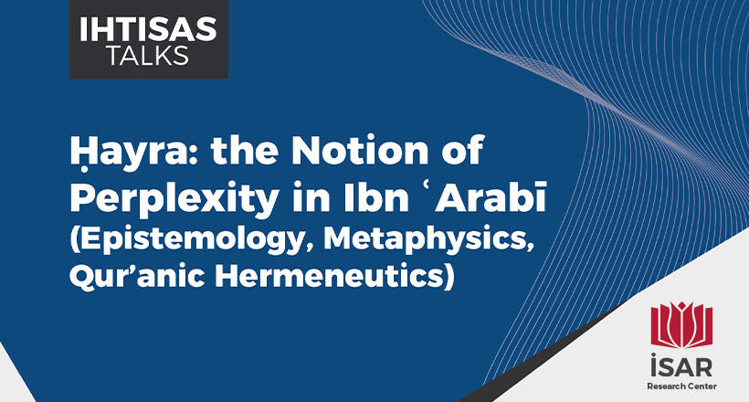 İbnü’l-Arabi’de Hayret Kavramı