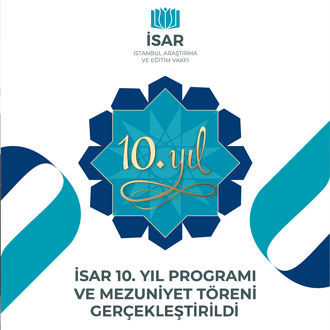 İSAR 10. Yıl Programı ve Mezuniyet Töreni Gerçekleştirildi
