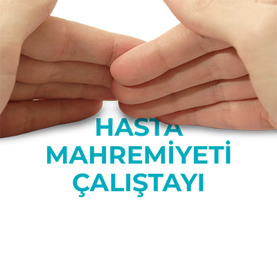 Hasta Mahremiyeti Çalıştayı