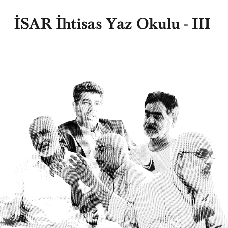 İSAR İhtisas Yaz Okulu - III