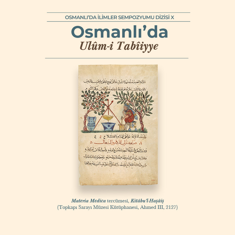 Osmanlı’da Ulûm-i Tabîiyye Sempozyumu