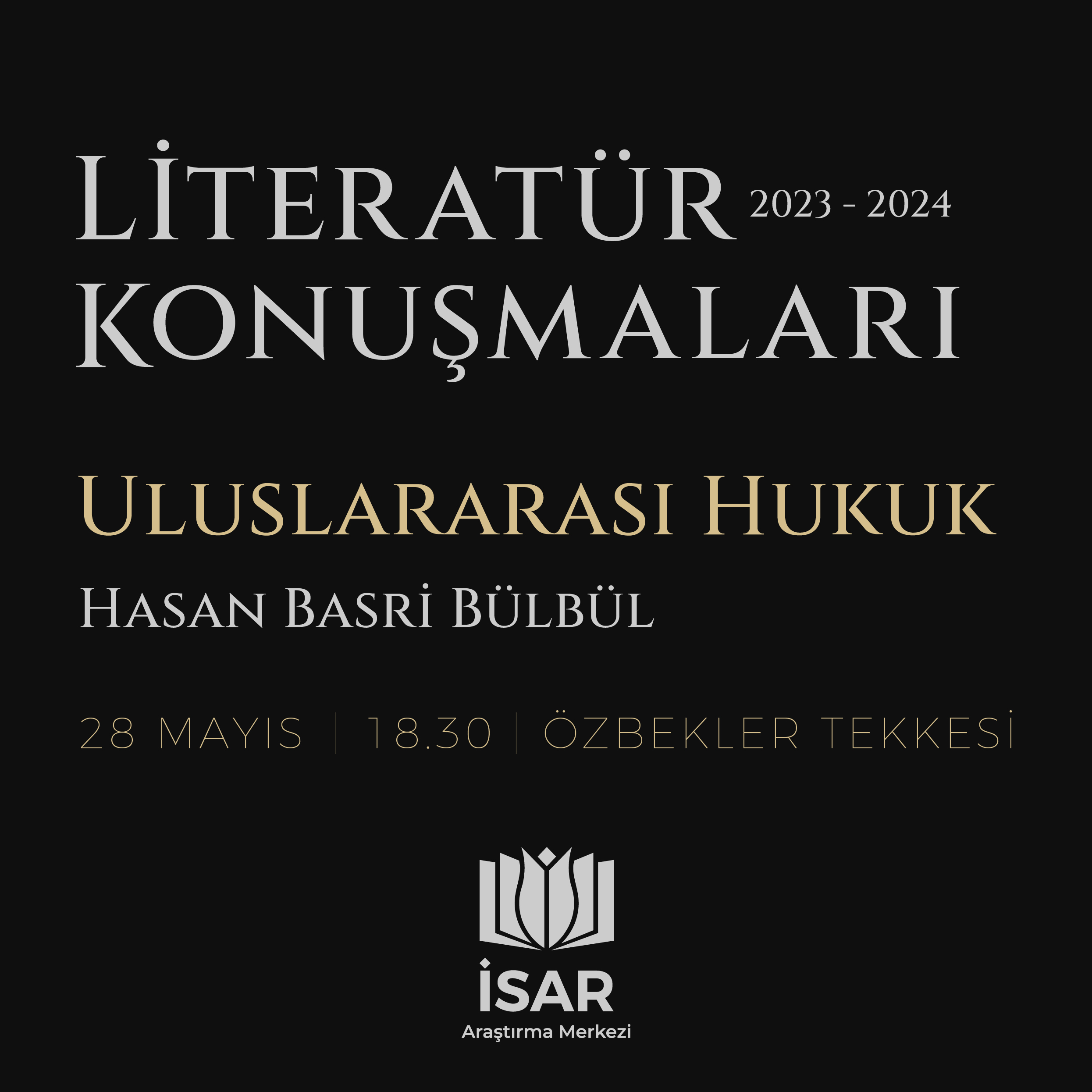 Literatür Konuşmaları - Uluslararası Hukuk