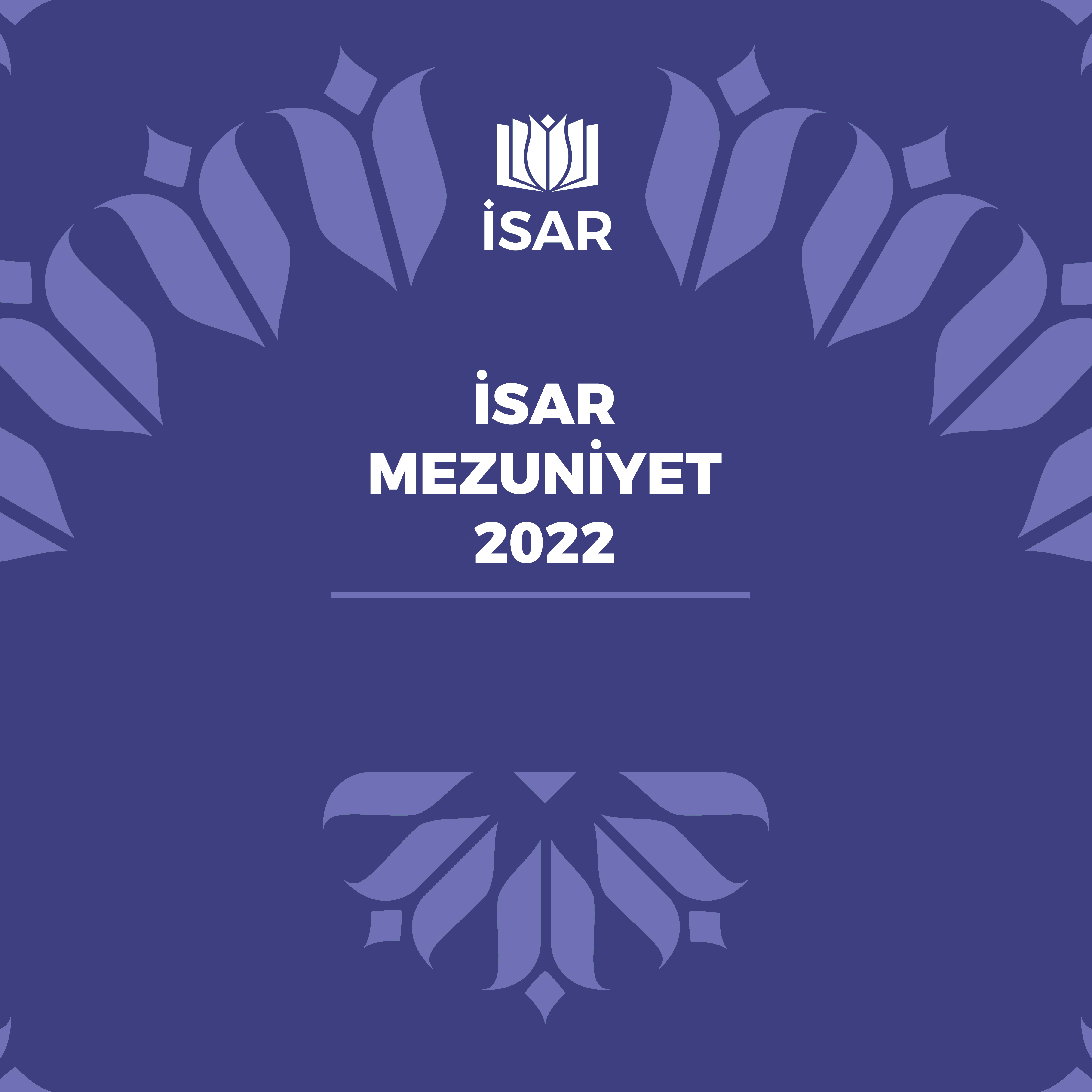 İSAR 2022 MEZUNİYET TÖRENİ GERÇEKLEŞTİRİLDİ.